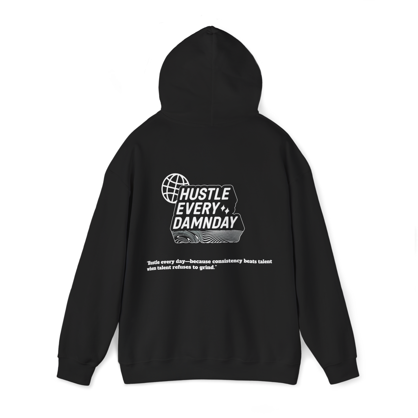 Hustle Every Day Hoodie
