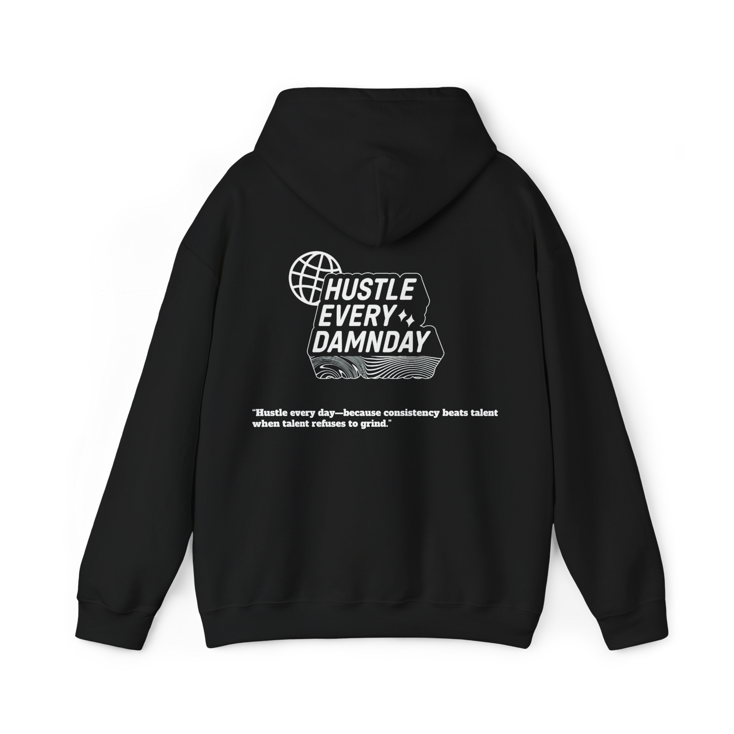 Hustle Every Day Hoodie