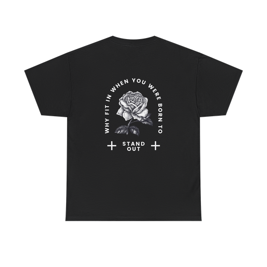 Born To Stand Out Shirt
