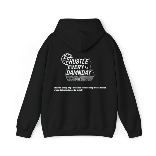 Hustle Every Day Hoodie